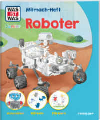 WAS IST WAS Junior Mitmach-Heft Roboter (WAS IST WAS Junior Mitmach-Hefte) （2025. 24 S. 277 mm）