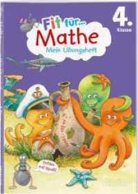 Fit für Mathe 4. Klasse. Mein Übungsheft (Fit für die Schule Mein Übungsheft) （2023. 72 S. 203 Abb. 240 mm）