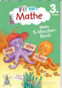 Fit für Mathe 3. Klasse. Mein 5-Minuten-Block : Zahlen bis 1000, Grundrechenarten, Sachaufgaben, Geometrie (Fit für die Schule Mein 5-Minuten-Block) （2023. 80 S. 88 Abb. 210 mm）