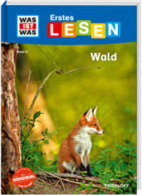 WAS IST WAS Erstes Lesen Band 6. Wald (Was ist was Erstes Lesen 6) （April 2019. 2019. 64 S. farb. Illustriert. 245 mm）