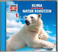 WAS IST WAS Hörspiel: Klima / Natur schützen, Audio-CD : 60 Min.. Hörspiel. Ungekürzte Ausgabe (Was ist was Hörspiele) （bearb. Aufl. 2013. 125 x 142 mm）