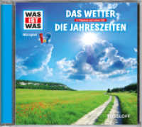 WAS IST WAS Hörspiel: Das Wetter / Die Jahreszeiten, Audio-CD : 77 Min.. Hörspiel. Ungekürzte Ausgabe (Tessloff Wissen) （2013. 7 Abb. 125 x 142 mm）