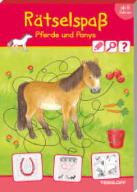 Rätselspaß Pferde & Ponys. Ab 6 Jahren (Rätsel, Spaß, Spiele) （2018. 80 S. Block, s/w. 24 cm）