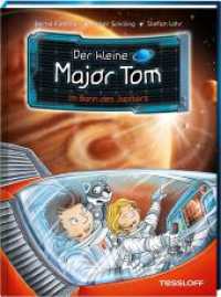 Der kleine Major Tom. Band 9. Im Bann des Jupiters (Der kleine Major Tom 9) （2019. 72 S. farb. illustriert. 215 mm）