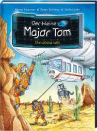 Der kleine Major Tom - Die Wüste lebt (Der kleine Major Tom 13) （2021. 72 S. Vierfarbig illustriert. 215 mm）