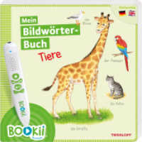 BOOKii® Mein Bildwörter-Buch Tiere : Zweisprachig Deutsch / Englisch (BOOKii / Antippen, Spielen, Lernen) （2019. 10 S. farbig illustriert. 220 mm）