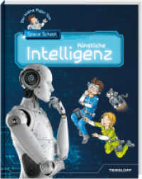 Der kleine Major Tom. Space School. Band 2. Künstliche Intelligenz (Der kleine Major Tom - Space School 2) （2020. 72 S. Vierfarbig illustriert, mit vielen Fotos. 255 mm）
