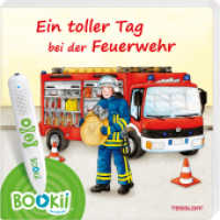 BOOKii Ein toller Tag bei der Feuerwehr : Antippen, Spielen, Lernen. Stift nicht enthalten. Stift muss separat erworben werden (BOOKii / Antippen, Spielen, Lernen) （2019. 10 S. farbig illustriert. 220 mm）