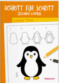 Schritt für Schritt Zeichnen lernen Lustige Tiere : Die neue Zeichenschule （2019. 64 S. Farbig illustriert. 280 mm）