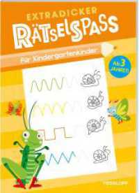 Extradicker Rätselspaß für Kindergartenkinder : Suchen, Zählen, Zuordnen, Verbinden ab 3 Jahren (Rätsel, Spaß, Spiele) （2021. 96 S. durchgehend farbig illustriert. 280 mm）
