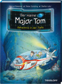 Der kleine Major Tom. Band 18. Geheimnis in der Tiefe (Der kleine Major Tom 18) （2023. 72 S. 30 Abb. 215 mm）