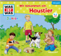 WAS IST WAS Junior Hörspiel: Wir bekommen ein Haustier, Audio-CD : Tolle Reime und Themensong, Hörspiel. 60 Min.. Hörspiel. Ungekürzte Ausgabe (Was ist was junior Hörspiele) （2018. 5 Abb. 125 x 140 mm）