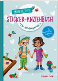 Mein kleines Sticker-Anziehbuch. Im Kindergarten : Stickern, spielen, beschäftigen ab 4 Jahren. Mit über 150 Stickern (Spielen & Beschäftigen) （2022. 16 S. 155 Abb. 210 mm）