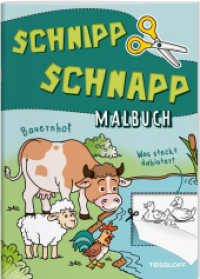 Schnipp Schnapp Malbuch. Bauernhof. Was steckt dahinter? : Malen, schneiden und entdecken! (Malbücher und -blöcke) （2024. 32 S. 21 Abb. 280 mm）