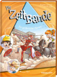Die ZeitBande. Band 5. Ein gefährliches Rennen (Die ZeitBande 5) （2025. 72 S. 215 mm）