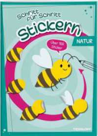 Stickern Schritt für Schritt. Natur : Stickerspaß ab 4 Jahren, über 100 Sticker (Spielen & Beschäftigen) （2024. 32 S. 134 Abb. 280 mm）