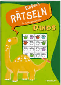 Einfach rätseln! Für Kindergarten-Kids. Dinos : Rätselspaß für Kindergartenkinder (Mal- und Rätselbücher) （2024. 32 S. 52 Abb. 280 mm）