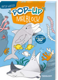 Pop-up Malblock. Unter Wasser : Ausmalen mit 3D-Effekt (Mal- und Rätselbücher) （2025. 48 S. 280 mm）