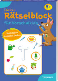 Dicker Rätselblock für Vorschulkids. Buchstaben, Logisches Denken : Viele bunte Vorschul-Rätsel. Erste Buchstaben, Konzentration und Logisches Denken. Ab 5 Jahren (Rätsel, Spaß, Spiele) （2025. 128 S. 240 mm）