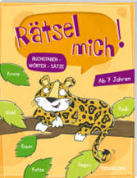 Rätsel mich! Buchstaben - Wörter - Sätze : Rätseln für Kinder ab 7 Jahren (Rätsel, Spaß, Spiele) （2025. 64 S. 215 mm）