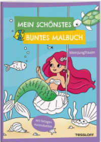 Mein schönstes buntes Malbuch. Meerjungfrauen : Mit farbigen Ausmalseiten. Ab 5 Jahren (Malbücher und -blöcke) （2025. 32 S. 280 mm）