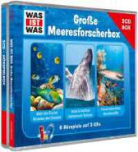 WAS IST WAS 3-CD-Hörspielbox. Große Meeresforscherbox, Audio-CD : 6 Hörspiele auf 3 CDs. Fische/ Ozeane, Wale & Delfine/ Tiefsee, Haie/ Korallenriffe. 194 Min.. Hörspiel. Ungekürzte Ausgabe (Was ist was Hörspiele) （2016. Jewelbox inkl. Tray. 125 x 142 mm）
