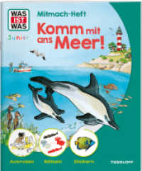 WAS IST WAS Junior Mitmach-Heft Komm mit ans Meer! (WAS IST WAS Junior Mitmach-Hefte) （2025. 24 S. 277 mm）