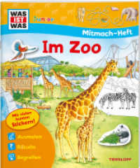 WAS IST WAS Junior Mitmach-Heft Zoo : Ausmalen, Rätseln, Begreifen (Was ist was junior Mitmachheft) （2019. 24 S. farbig illustriert. 277 mm）