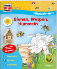 WAS IST WAS Junior Mitmach-Heft Bienen, Wespen, Hummeln (WAS IST WAS Junior Mitmach-Hefte) （2022. 24 S. 132 Abb. 277 mm）