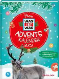Mein WAS IST WAS Adventskalenderbuch (Was ist was Edition) （2023. 104 S. farb; zahlreiche Fotos und Illustrationen. 215 mm）