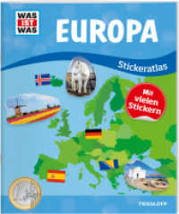 WAS IST WAS Stickeratlas Europa : mit über 100 Stickern (Was ist was Stickerheft) （2021. 48 S. farb., zahlreiche Fotos. 277 mm）