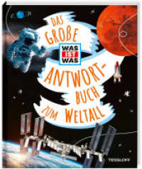 Das große WAS IST WAS Antwortbuch zum Weltall (Was ist was Edition) （2023. 192 S. 297 Abb. 278 mm）