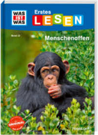 WAS IST WAS Erstes Lesen Band 22. Menschenaffen (Was ist was Erstes Lesen 22) （2023. 64 S. zahlreiche Fotos, farbig illustriert. 245 mm）