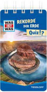 WAS IST WAS Quiz Rekorde der Erde : Über 100 Fragen und Antworten! Mit Spielanleitung und Punktewertung (WAS IST WAS Quizblöcke) （2021. 80 S. farb., zahlreiche Fotos. 130 mm）