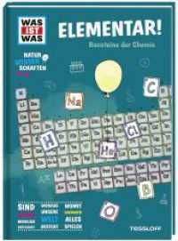 WAS IST WAS Naturwissenschaften easy! Chemie. Elementar! : Bausteine der Chemie (Was ist was Naturwissenschaften easy!) （2022. 64 S. farb., zahlreiche Fotos und Illustrationen. 275 mm）