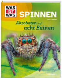 WAS IST WAS Spinnen. Akrobaten auf acht Beinen (WAS IST WAS Das Original) （2024. 48 S. 296 mm）