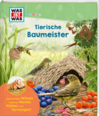 WAS IST WAS Junior Tierische Baumeister : Edition (WAS IST WAS Junior Edition) （2023. 26 S. 122 Abb. 277 mm）