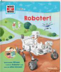 WAS IST WAS Junior Band 44 Roboter! (Was ist was junior Sachbuch 44) （2024. 20 S. farbig illustriert. 277 mm）