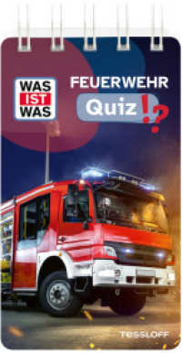 WAS IST WAS Quiz Feuerwehr (WAS IST WAS Quizblöcke) （2025. 80 S. 130 mm）