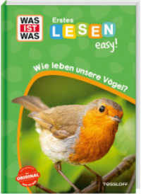 WAS IST WAS Erstes Lesen easy! Wie leben unsere V&ouml;gel? (WAS IST WAS Erstes Lesen easy!) （2026. 48 S. 245 mm）
