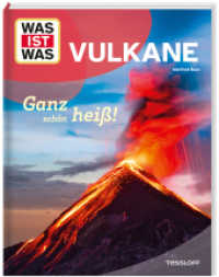 WAS IST WAS Vulkane. Ganz schön heiß! (WAS IST WAS Das Original) （2025. 48 S. 296 mm）