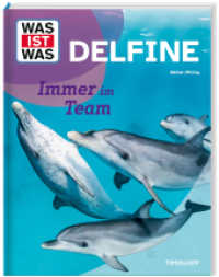 WAS IST WAS Delfine. Immer im Team (WAS IST WAS Das Original) （2025. 48 S. 296 mm）