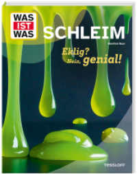 WAS IST WAS Schleim. Eklig? Nein, genial! (WAS IST WAS Das Original) （2025. 48 S. 296 mm）