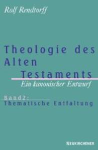 Theologie des Alten Testaments - Ein kanonischer Entwurf : Band 2: Thematische Entfaltung