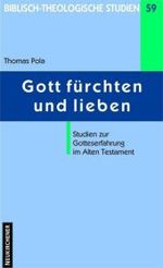 Biblisch-Theologische Studien : Studien zur Gotteserfahrung im Alten Testament