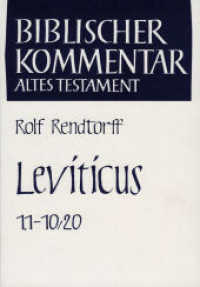 Leviticus Tl.1 : 1,1 - 10,20 (Biblischer Kommentar Altes Testament - Bandausgaben Band III/1) （2004. VIII, 327 S. 245 mm）