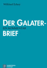 Der Galaterbrief : Ein Kommentar （2010. VIII, 352 S. 550 mm）