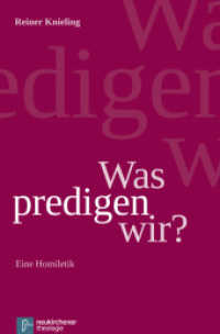Was predigen wir? : Eine Homiletik (Neukirchener Theologie) （2., überarb. Aufl. 2011. 200 S. 220 mm）