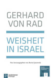 Weisheit in Israel （4., überarb. Aufl. 2013. XVI, 350 S. 225 mm）
