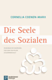Die Seele des Sozialen : Diakonische Energien für den sozialen Zusammenhalt （2., überarb. Aufl. 2014. 211 S. 220 mm）